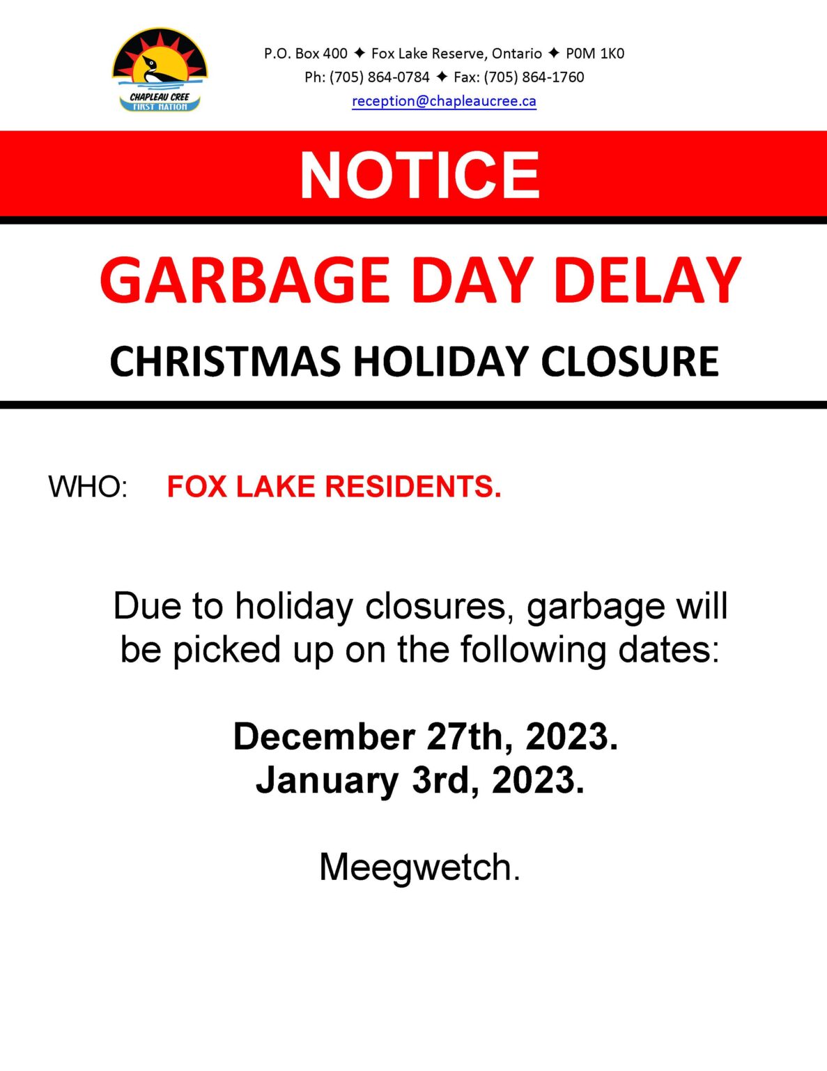 Chapleau Cree First Nation To respond to and carry out the collective